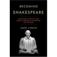 thumbnail image 1 of Pre-Owned Becoming Shakespeare: The Unlikely Afterlife That Turned a Provincial Playwright into the Bard (Hardcover) 0802715664 9780802715661, 1 of 1