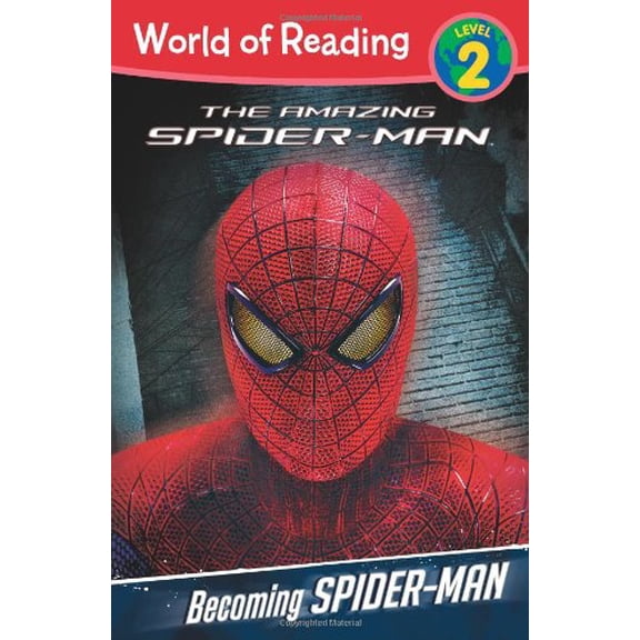 Pre-Owned Becoming Spider-Man Level 2 Reader (World of Reading) (Paperback) 1423154878 9781423154877
