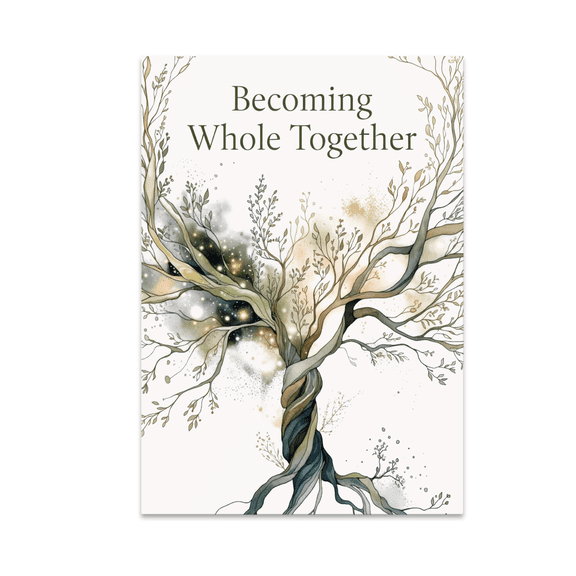 Becoming Whole Together Family Journey Art - Family Unity - 13x19 Poster Print