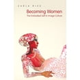 thumbnail image 1 of Becoming Women: The Embodied Self in Image Culture, (Paperback), 1 of 1
