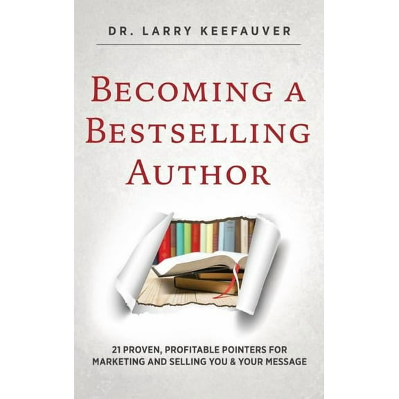 Becoming a Bestselling Author, (Hardcover)