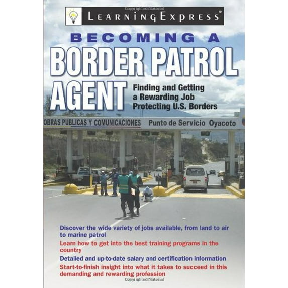 Pre-Owned Becoming a Border Patrol Agent (Paperback) 157685681X 9781576856819