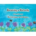 thumbnail image 1 of Becoming a Butterfly, (Paperback), 1 of 1