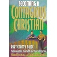 thumbnail image 1 of Pre-Owned Becoming a Contagious Christian Participant's Guide: Communicating Your Faith in a Style That Fits You (Paperback) 0310501016 9780310501015, 1 of 1