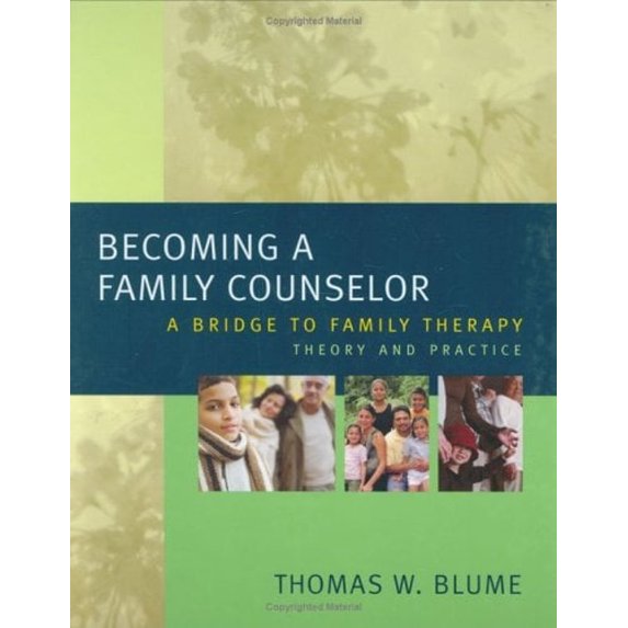 Pre-Owned Becoming a Family Counselor: A Bridge to Family Therapy Theory and Practice