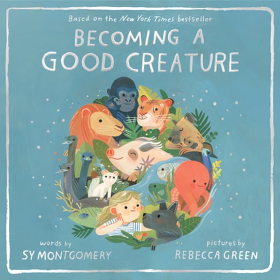 Pre-Owned Becoming a Good Creature (Hardcover) 0358252105 9780358252108
