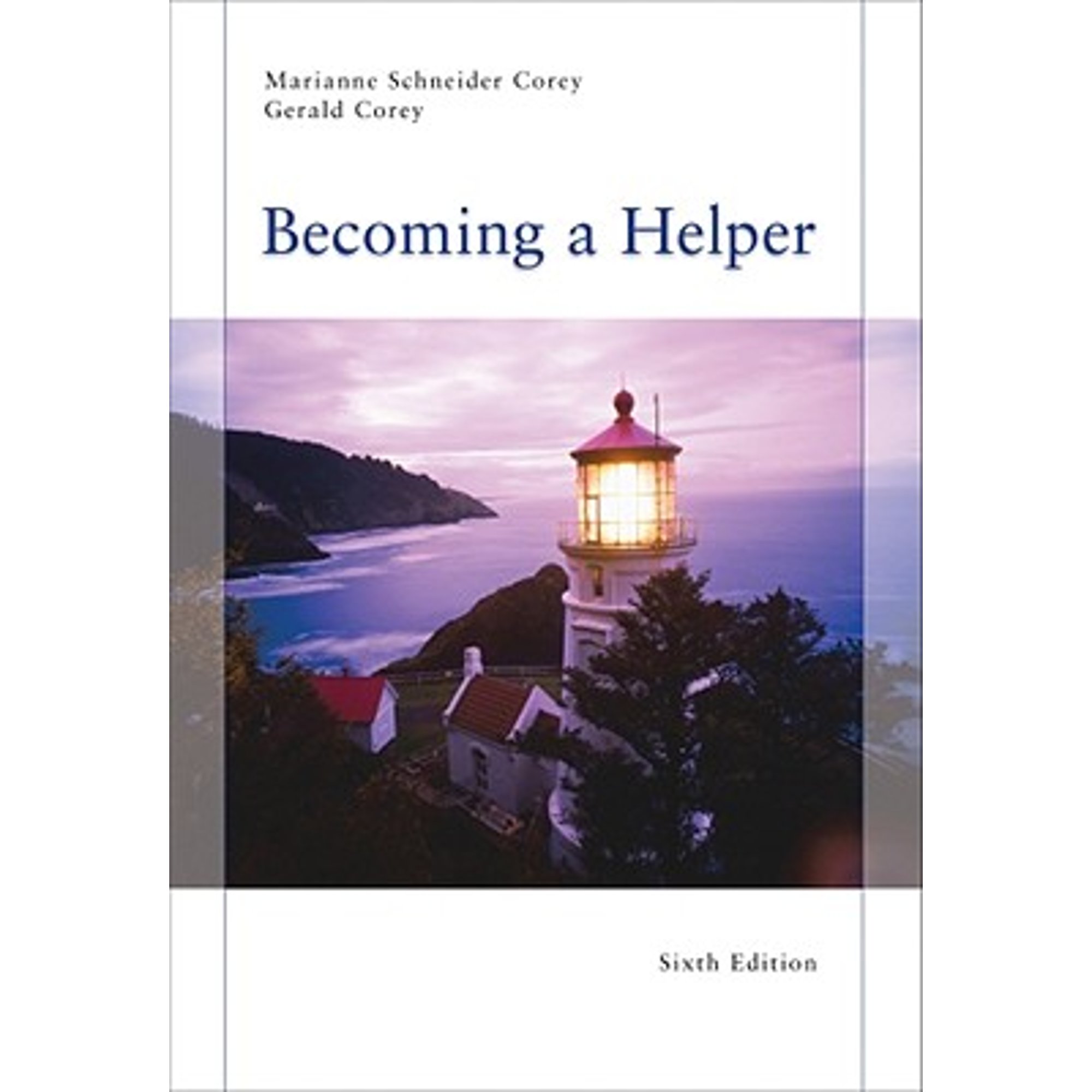 Pre-Owned Becoming a Helper, 6th Edition Introduction to Human Services Paperback Marianne Schneider Corey, Gerald Corey