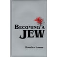 thumbnail image 1 of Pre-Owned Becoming a Jew (Hardcover) 0824603508 9780824603502, 1 of 1