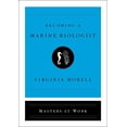 thumbnail image 1 of Pre-Owned Becoming a Marine Biologist (Hardcover) 1501181203 9781501181207, 1 of 1