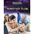 thumbnail image 1 of Becoming a Member of a Robotics Club (Hands-on Robotics), 1 of 1