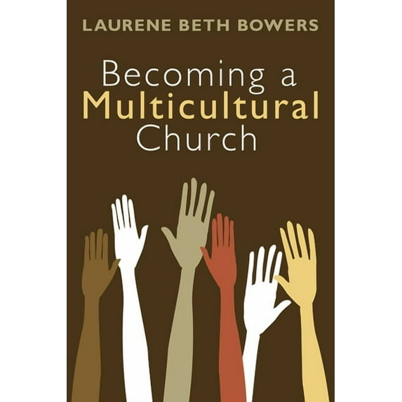 Becoming a Multicultural Church (Paperback)