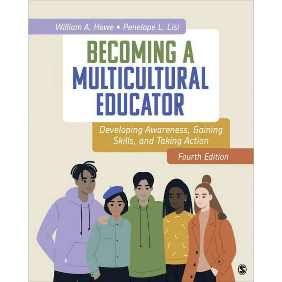 Becoming a Multicultural Educator: Developing Awareness, Gaining Skills, and Taking Action, (Paperback)