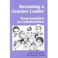 thumbnail image 1 of Pre-Owned Becoming a Teacher Leader : From Isolation to Collaboration, Used [Paperback], 1 of 1