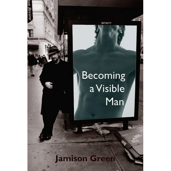Becoming a Visible Man, (Hardcover)