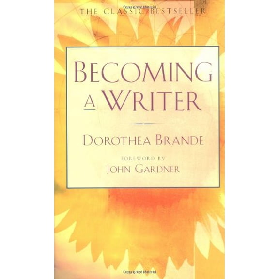 Becoming a Writer Binding: Paperback