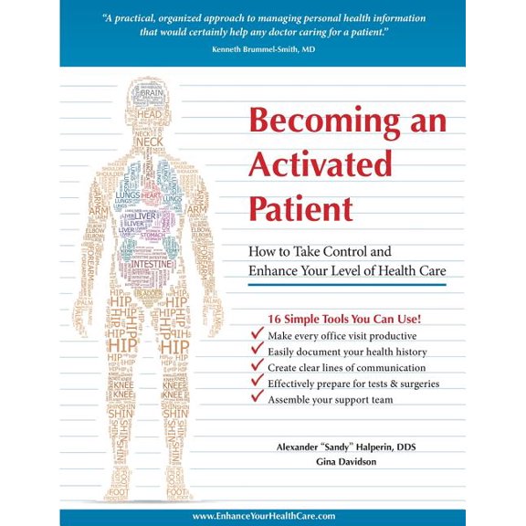 Becoming an Activated Patient: How to Take Control and Enhance Your Level of Health Care