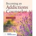 thumbnail image 1 of Pre-Owned Becoming an Addictions Counselor: A Comprehensive Text (Paperback) 1284144151 9781284144154, 1 of 1
