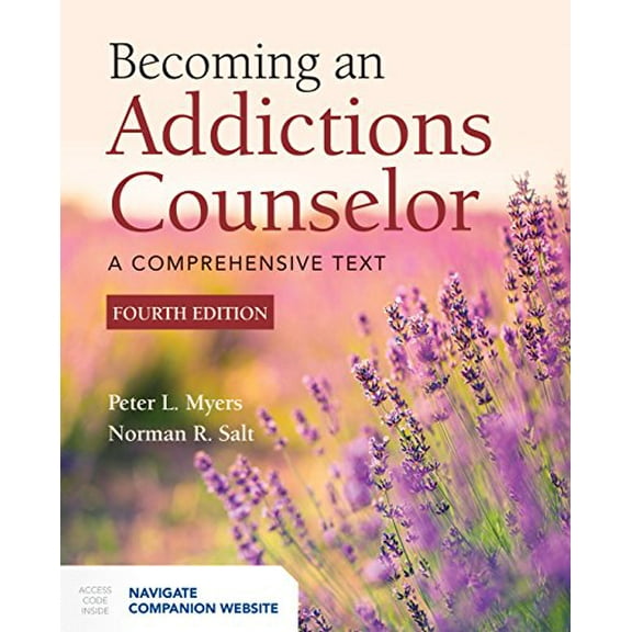 Pre-Owned Becoming an Addictions Counselor: A Comprehensive Text (Paperback) 1284144151 9781284144154