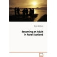 thumbnail image 1 of Becoming an Adult in Rural Scotland, 1 of 1