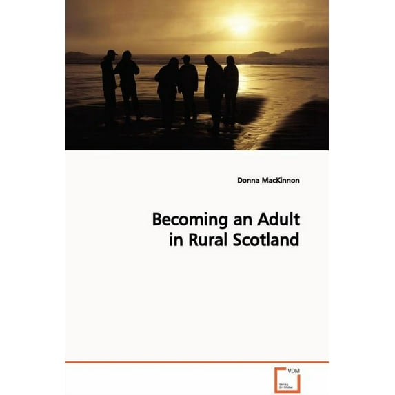 Becoming an Adult in Rural Scotland