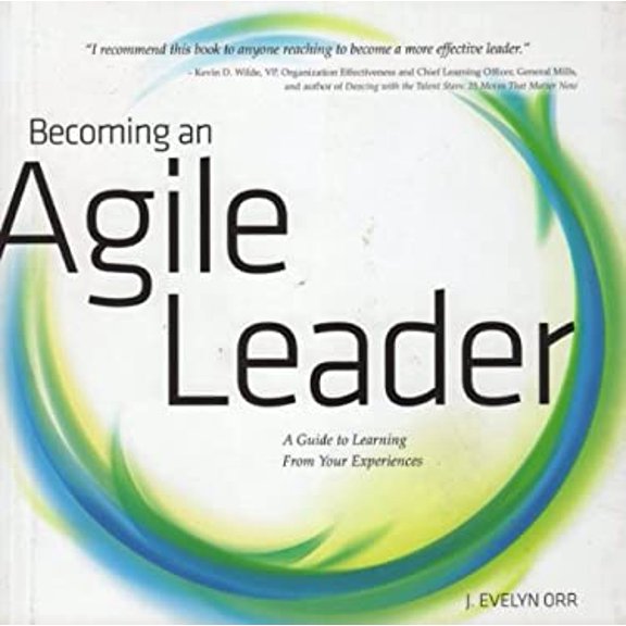 Pre-Owned Becoming an Agile Leader, a Guide to Learning From Your Experiences Paperback J. Evelyn Orr