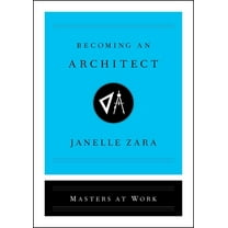 Pre-Owned Becoming an Architect (Hardcover) 1982120541 9781982120542