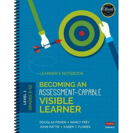 Becoming an Assessment-Capable Visible Learner, Grades 6-12, Level 1: Learner's Notebook