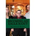 thumbnail image 1 of Becoming an Eagle Scout Becoming An Eagle Scout: Finding Ways To Overcome Obstacles, Book 2, (Paperback), 1 of 1