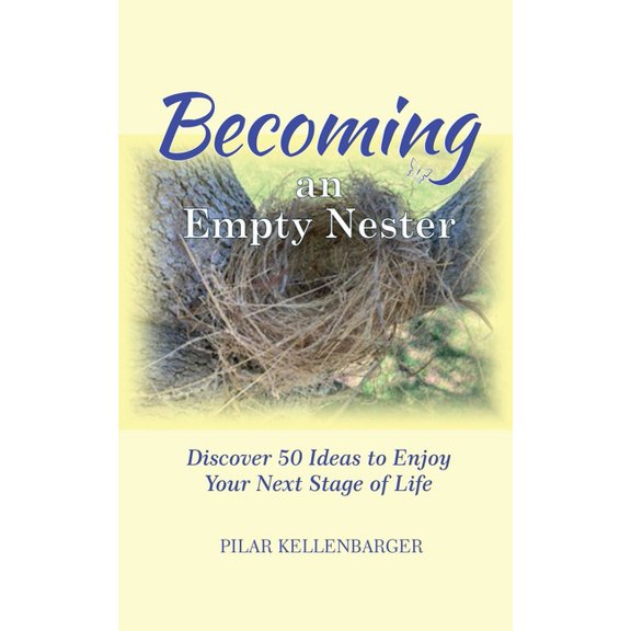 Becoming an Empty Nester, (Paperback)