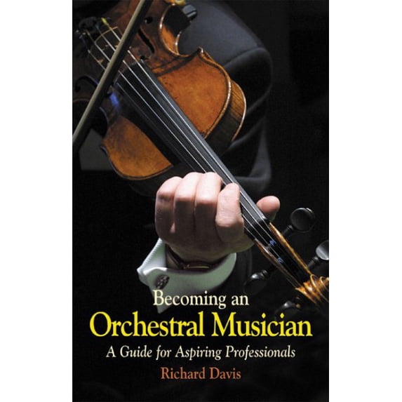 Becoming an Orchestral Musician
