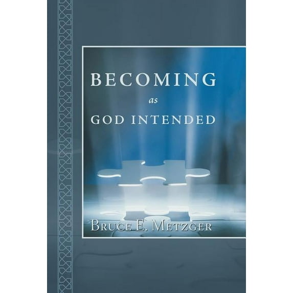 Becoming as God Intended (Hardcover)