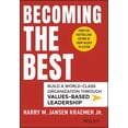 thumbnail image 1 of Becoming the Best: Build a World-Class Organization Through Values-Based Leadership (Hardcover), 1 of 1