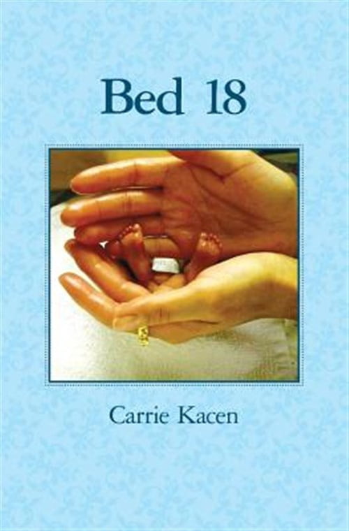 Bed 18 (Paperback) by Carrie Kacen