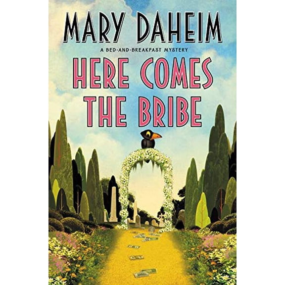 Pre-Owned Here Comes the Bribe (Hardcover) 0062318292 9780062318299