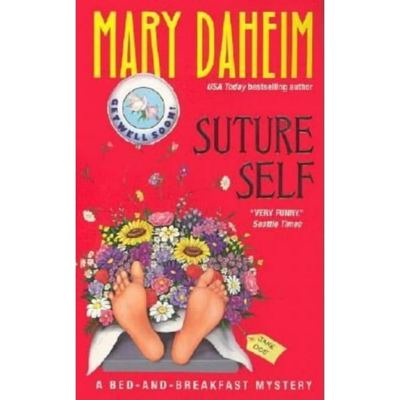 Bed-And-Breakfast Mysteries Suture Self, (Paperback)