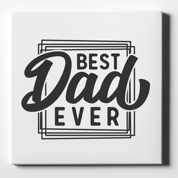 Bed Dad Ever Word Art - 10" x 10" - Decorative Canvas Wall Art - White Edge - 5/8" Gallery Wrapped