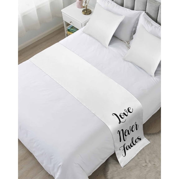 Bed Runner Scarf Cal King Size, Love Never Fades Stain Bed Runners & Scarves for Foot of Beds, Simple Black Words Decorative Bedding Runner Scarf for Hotel Home Bedroom