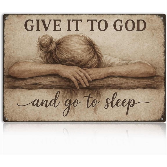 Above Bed Wall Decor for Bedroom - Give It to God and Go to Sleep Sign - Rustic Christian Metal Wall Art 8x12 Inch - Serenity Prayer Inspired Faith Sign for Over Bed or Prayer Room