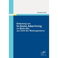 thumbnail image 1 of Bedeutung von In-Game Advertising im Media-Mix aus Sicht der Mediaagenturen (Paperback), 1 of 1