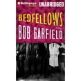 thumbnail image 1 of Pre-Owned Bedfellows (Audiobook 9781469217482) by Bob Garfield, Alan Marriott, 1 of 1