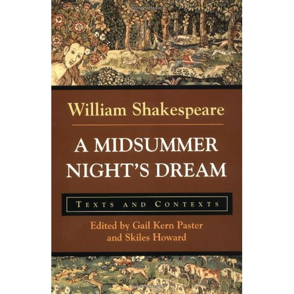 Pre-Owned A Midsummer Night's Dream: Texts and Contexts (Paperback) 0312166214 9780312166212