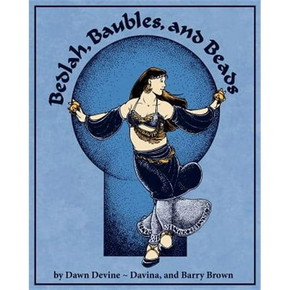 Bedlah, Baubles, and Beads (Paperback)