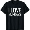 thumbnail image 1 of Bedninja TeesI love mondays shirt, 1 of 4