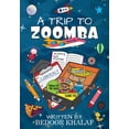 thumbnail image 1 of Bedoor Khalaf's Children Books I A Trip to Zoomba, (Paperback), 1 of 1