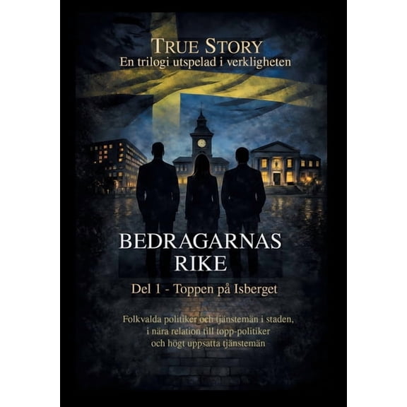 Bedragarnas Rike - Del 1: Toppen p Isberget, (Paperback)