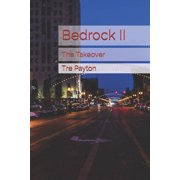 Bedrock Bedrock II The Takeover Series #2 Paperback