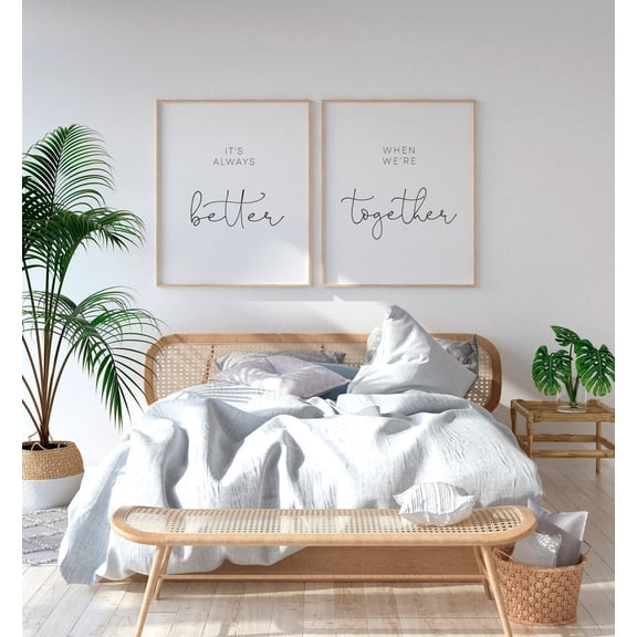 Bedroom It's Always Better When Were Together Quote Sign, Set 2, Poster Only