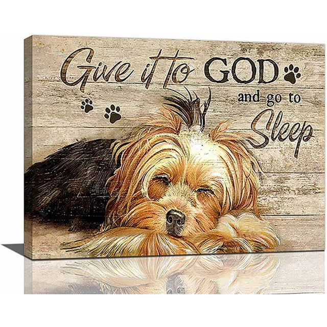 Bedroom Wall Art Give It To God and Go To Sleep Canvas Dog Sleep ...