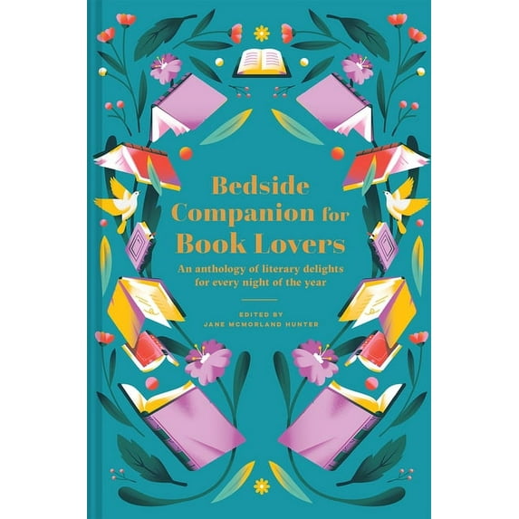 Bedside Companion for Book Lovers: An Anthology of Literary Delights for Every Night of the Year, (Hardcover)