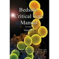 thumbnail image 1 of Pre-Owned Bedside Critical Care Manual: Bedside Critical Care Manual: Volume I (Series #1) (Paperback), 1 of 1